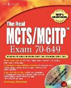 The Real MCTS/MCITP Exam 70-649 Upgrading Your MCSE on Windows Server 2003 to Windows Server 2008 Prep Kit