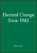 Electoral Change Since 1945