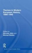 Themes in Modern European History, 1890-1945