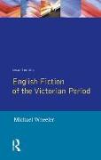 English Fiction of the Victorian Period