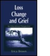Loss, Change and Grief