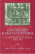Contested Canonizations