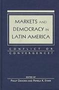 Markets and Democracy in Latin America