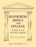 Reforming Money and Finance