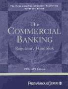 The Commercial Banking Regulatory Handbook