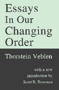 Essays in Our Changing Order