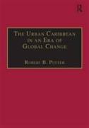 The Urban Caribbean in an Era of Global Change