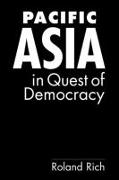 Pacific Asia in Quest of Democracy