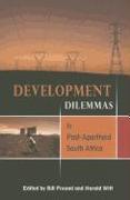 Development Dilemmas in Post-apartheid South Africa