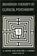 Behavior Therapy in Clinical Psychiatry