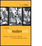 The Making of the Modern Child