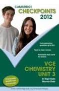 Cambridge Checkpoints VCE Chemistry Unit 3 2012