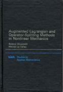 Augmented Lagrangian and Operator-splitting Methods in Nonlinear Mechanics