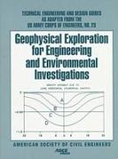 Geophysical Exploration for Engineering and Environmental Investigations