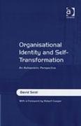 Organisational Identity and Self-Transformation