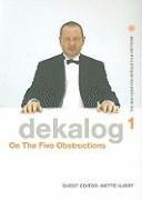 Dekalog 1 – On The Five Obstructions