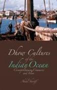 Dhow Cultures of the Indian Ocean