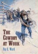 The Cowboy at Work