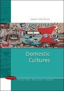 Domestic Cultures