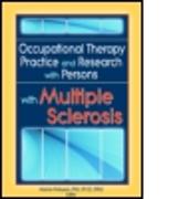 Occupational Therapy Practice and Research with Persons with Multiple Sclerosis
