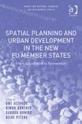 Spatial Planning and Urban Development in the New EU Member States