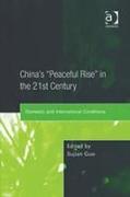 China's 'Peaceful Rise' in the 21st Century