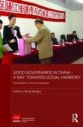 Good Governance in China - A Way Towards Social Harmony