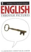 English Through Pictures, Book 1 and A First Workbook of English (English Throug Pictures)