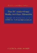 The Eu Audiovisual Media Services Directive: Comparative Commentary on the Avmsd and National Implementation