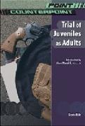 Trial of Juveniles as Adults