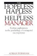 The Hopeless, Hapless and Helpless Manager