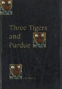 Three Tigers & Purdue