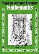 Steps to Common Entrance Mathematics 3