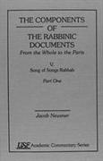 The Components of the Rabbinic Documents, From the Whole to the Parts