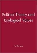 Political Theory and Ecological Values