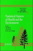 Statistics for the Environment, Statistical Aspects of Health and the Environment