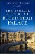 The Strange History Buckingham Palace