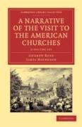 A Narrative of the Visit to the American Churches 2 Volume Set