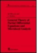 General Theory of Partial Differential Equations and Microlocal Analysis