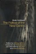 The Politics of the New Centre