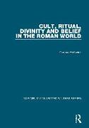 Cult, Ritual, Divinity and Belief in the Roman World