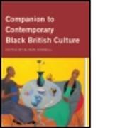 Companion to Contemporary Black British Culture