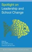 Spotlight on Leadership and School Change