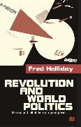 Revolution and World Politics: The Rise and Fall of the Sixth Great Power