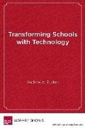 Transforming Schools with Technology