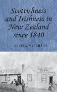 Scottishness and Irishness in New Zealand Since 1840