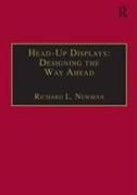 Head-Up Displays: Designing the Way Ahead