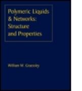 Polymeric Liquids & Networks