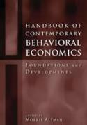 Handbook of Contemporary Behavioral Economics