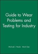 Guide to Wear Problems and Testing for Industry